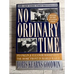 No Ordinary Time Kearns Goodwin 1995 Franklin Eleanor Roosevelt WWII History